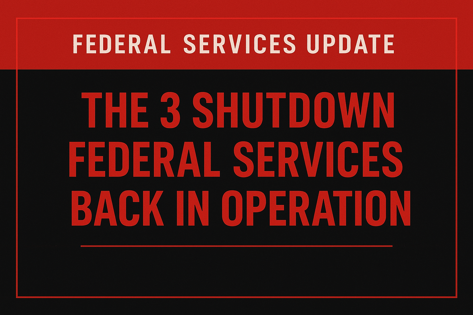 Federal services update